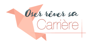 oser rever sa carriere